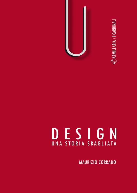 Design. Una storia sbagliata - Maurizio Corrado - copertina