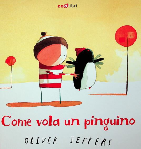 Come vola un pinguino - Oliver Jeffers - copertina