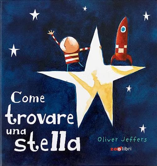 Come trovare una stella - Oliver Jeffers - copertina