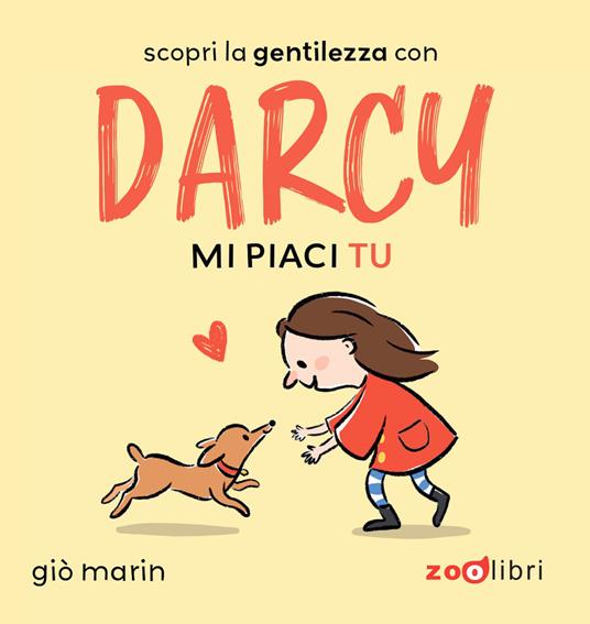 Mi piaci tu. Darcy. Ediz. a colori - Marin - copertina