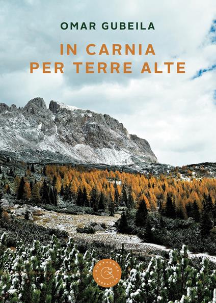 In Carnia per terre alte - Omar Gubeila - copertina