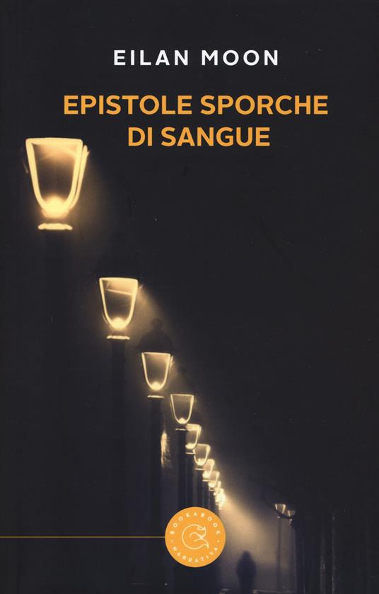 Epistole sporche di sangue - Eilan Moon - copertina