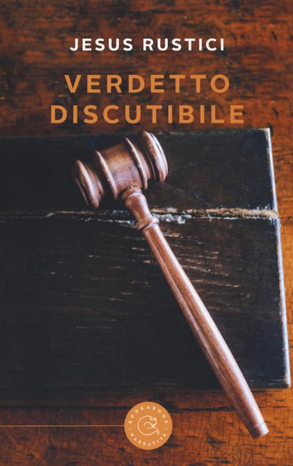 Verdetto discutibile - Jesus Rustici - copertina