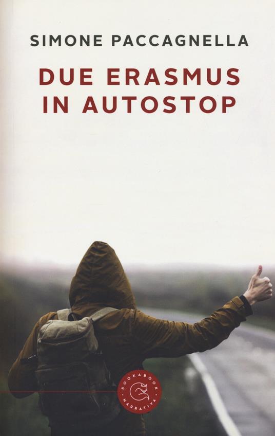 Due erasmus in autostop - Simone Paccagnella - copertina