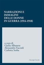 Narrazioni e immagini delle donne in guerra (1914-1918)