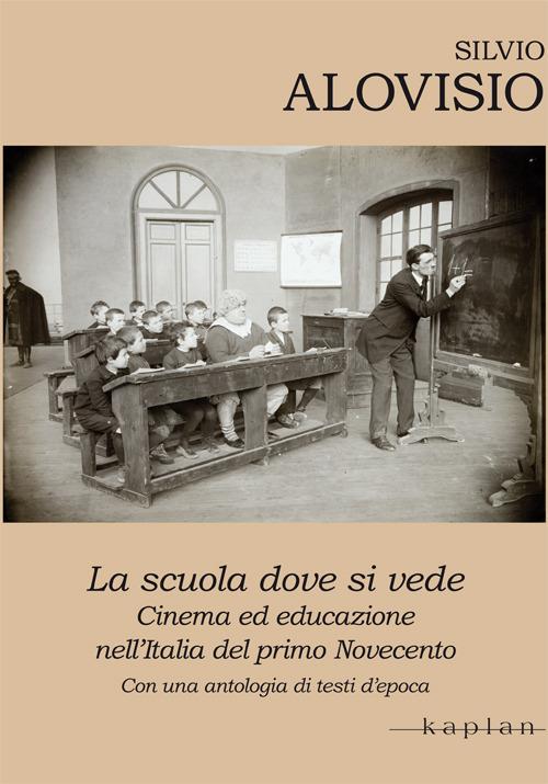 La scuola dove si vede - Silvio Alovisio - ebook