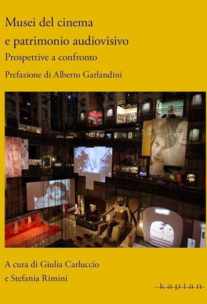 Musei del cinema e patrimonio audiovisivo. Prospettive a confronto - copertina