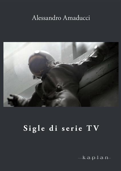 Sigle di serie TV - Alessandro Amaducci - copertina