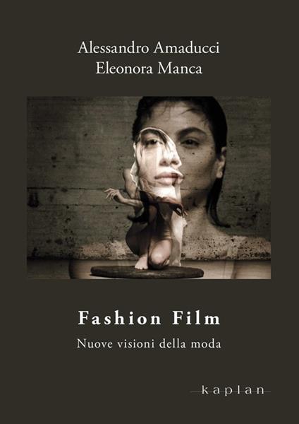 Fashion Film - Alessandro Amaducci,Eleonora Manca - ebook