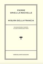 Misura della Francia. Riconsiderare l'Europa