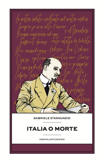 Italia o morte - Gabriele D'Annunzio - copertina