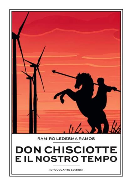 Don Chisciotte e il nostro tempo - Ramiro Ledesma Ramos - copertina