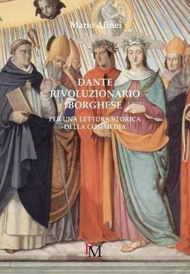 Dante rivoluzionario borghese. Per una lettura storica della Commedia - Mario Alinei - copertina