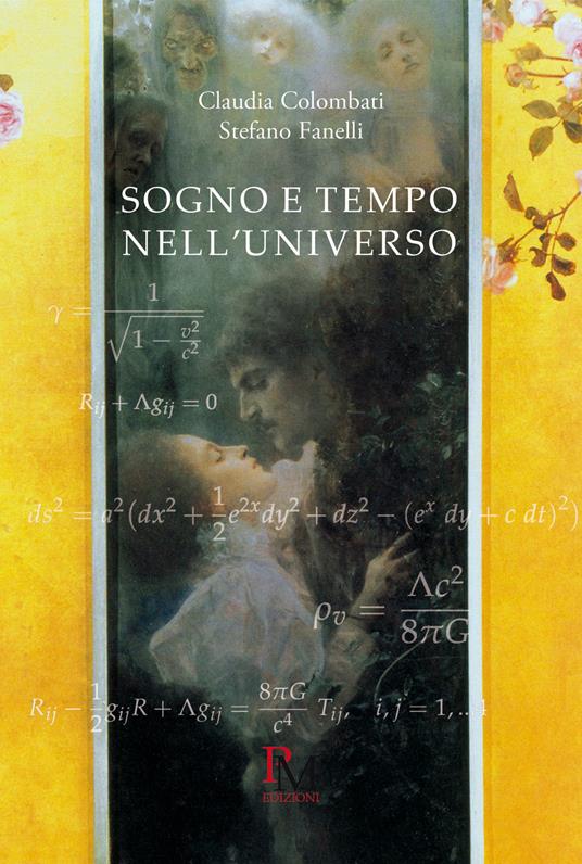 Sogno e tempo nell'universo - Claudia Colombati,Stefano Fanelli - copertina