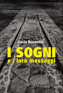Libro I sogni e i loro messaggi Lucio Buonomo