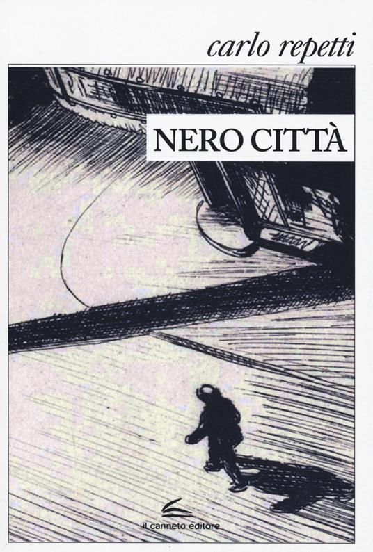 Nero citta - Carlo Repetti - copertina