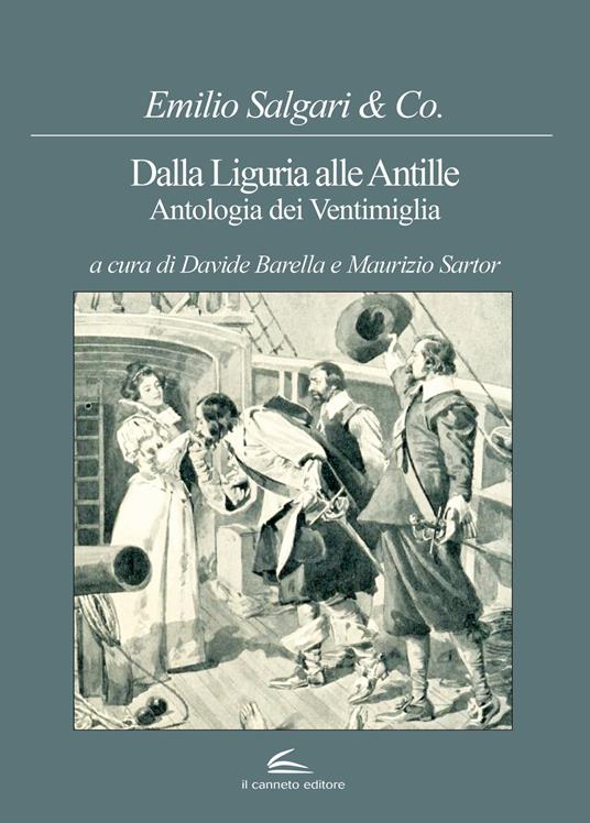 Dalla Liguria alle Antille. Antologia dei Ventimiglia - Emilio Salgari - copertina