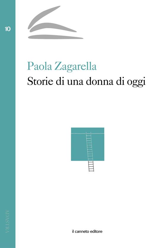 Storie di una donna di oggi - Paola Zagarella - copertina