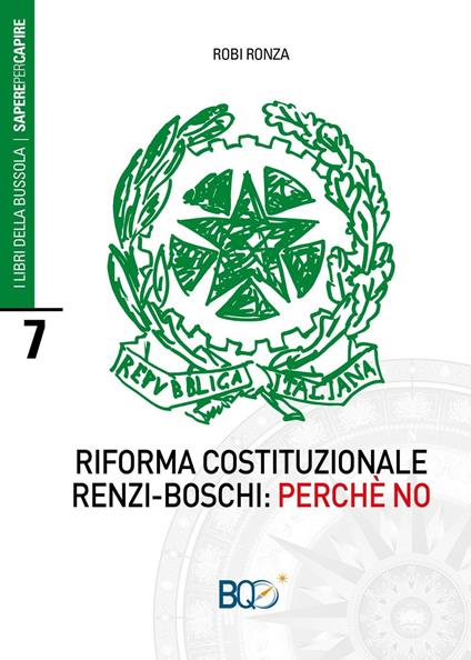 Riforma costituzionale Renzi-Boschi: perché no - Robi Ronza - copertina