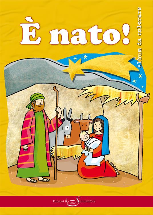 È nato! Album da colorare. Ediz. illustrata - copertina
