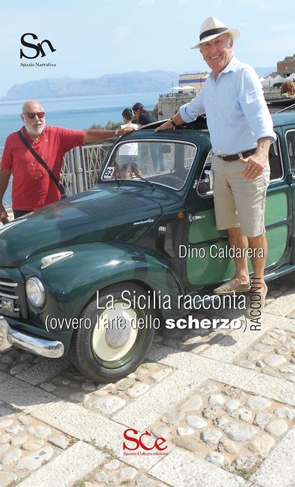 La Sicilia racconta (ovvero l'arte dello scherzo) - Dino Caldarera - copertina