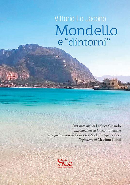 Mondello e «dintorni». Ediz. illustrata - Vittorio Lo Jacono - copertina