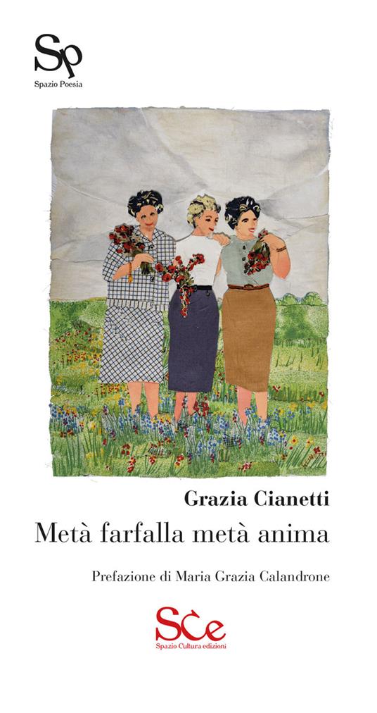 Metà farfalla metà anima - Grazia Cianetti - copertina