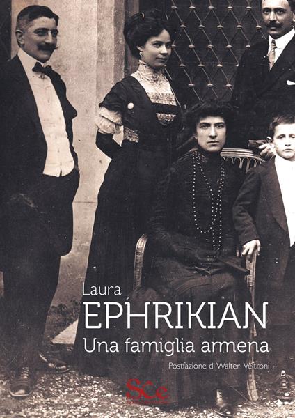 Ephrikian. Una famiglia armena - Laura Ephrikian - copertina