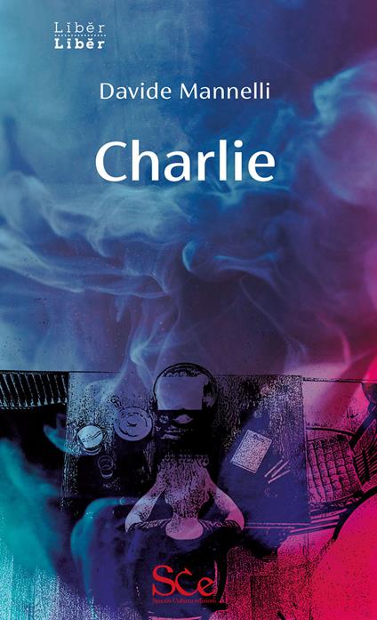 Charlie - Davide Mannelli - copertina