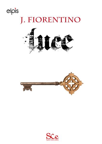 Luce. La saga oscura. Vol. 5 - J. Fiorentino - copertina
