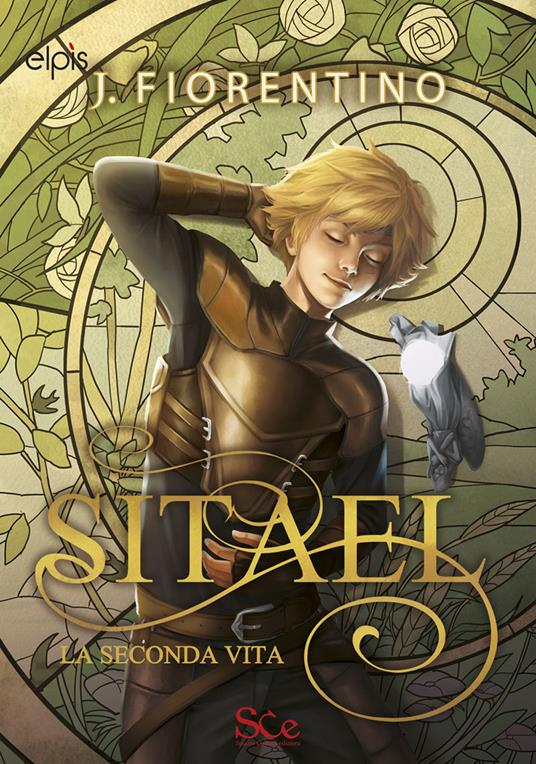 La seconda vita. Sitael. Vol. 1 - J. Fiorentino - copertina