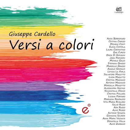 Versi a colori. Ediz. illustrata - Giuseppe Cardello - copertina
