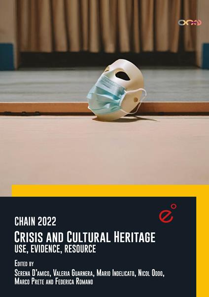 Chain 2022. Crisis and cultural heritage. Use, evidence, resource - copertina
