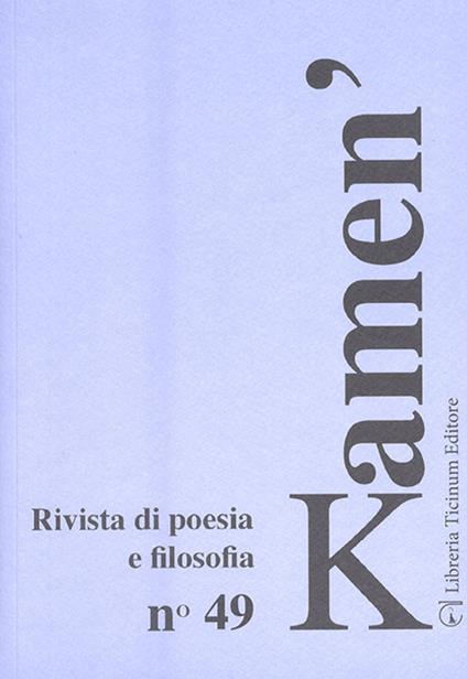 Kamen'. Rivista di poesia e filosofia. Vol. 49 - copertina
