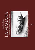 La magana. Racconti e poesie in dialetto casalasco. Testo italiano e casalasco