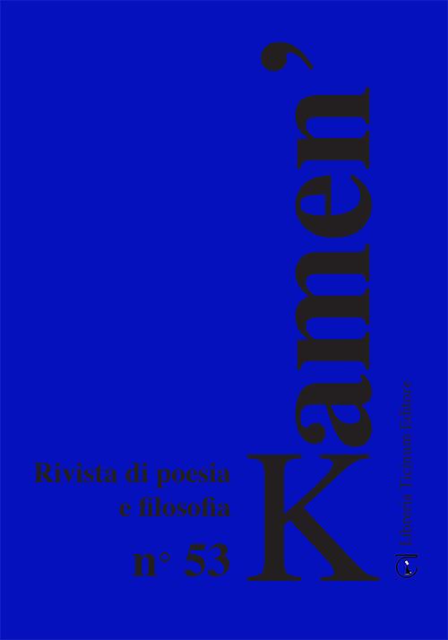 Kamen'. Rivista di poesia e filosofia. Ediz. italiana, croata e russa. Vol. 53 - copertina