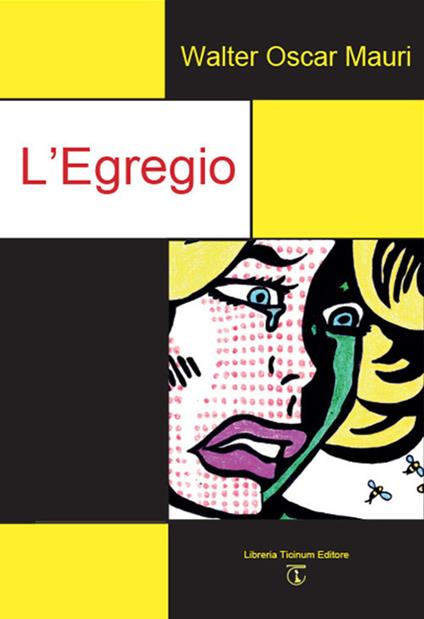 L'egregio - Walter Oscar Mauri - copertina