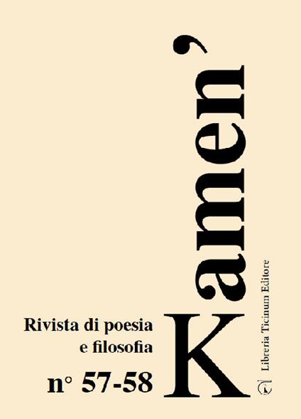 Kamen'. Rivista di poesia e filosofia. Ediz. italiana e slovena. Vol. 57-58 - copertina