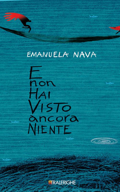 E non hai visto ancora niente - Emanuela Nava - copertina