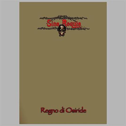 Sine Requie - Il Regno di Osiride. GDR - ITA. Gioco da tavolo