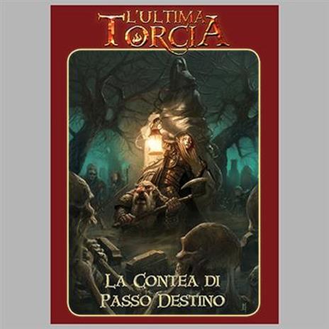 L'Ultima Torcia - La Contea di Passo Destino. GDR - ITA. Gioco da tavolo - 2