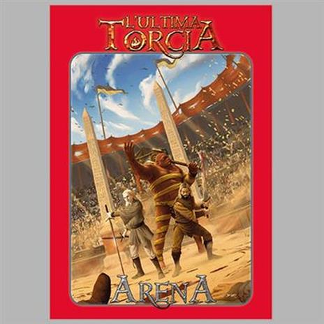 L'Ultima Torcia - Arena. GDR - ITA. Gioco da tavolo
