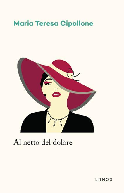 Al netto del dolore - Maria Teresa Cipollone - copertina