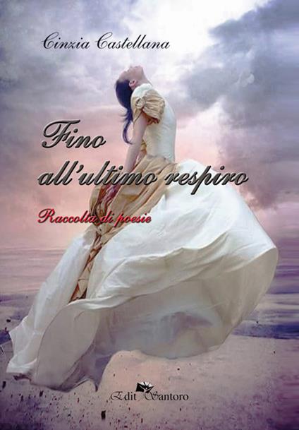 Fino all'ultimo respiro - Cinzia Castellana - copertina