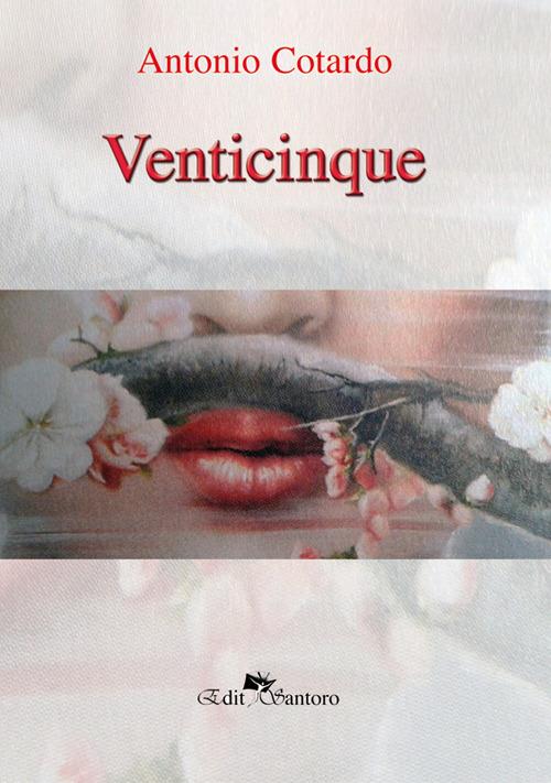Venticinque - Antonio Cotardo - copertina