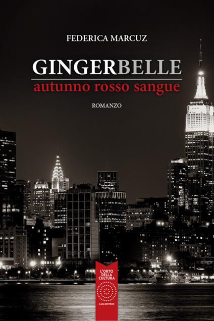 Gingerbelle. Autunno rosso sangue - Federica Marcuz - copertina