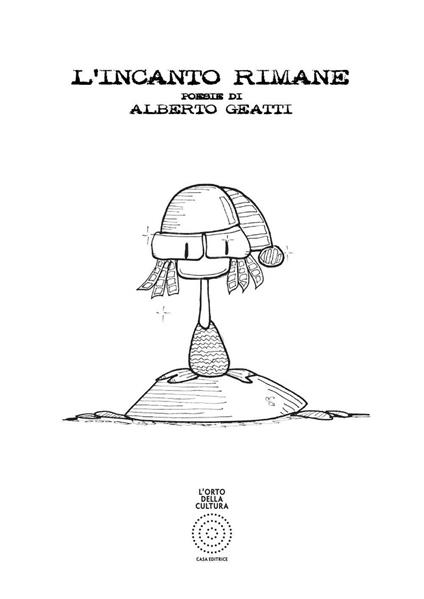 L'incanto rimane - Alberto Geatti - copertina