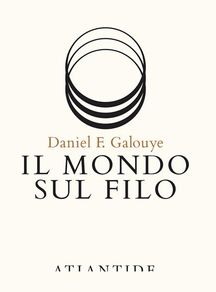 Il mondo sul filo - Daniel F. Galouye - copertina