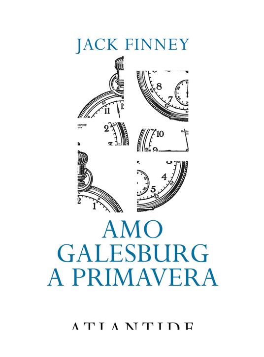 Amo Galesburg a primavera - Jack Finney - copertina