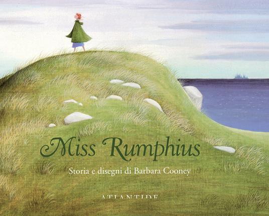 Miss Rumphius. Ediz. illustrata - Barbara Cooney - copertina